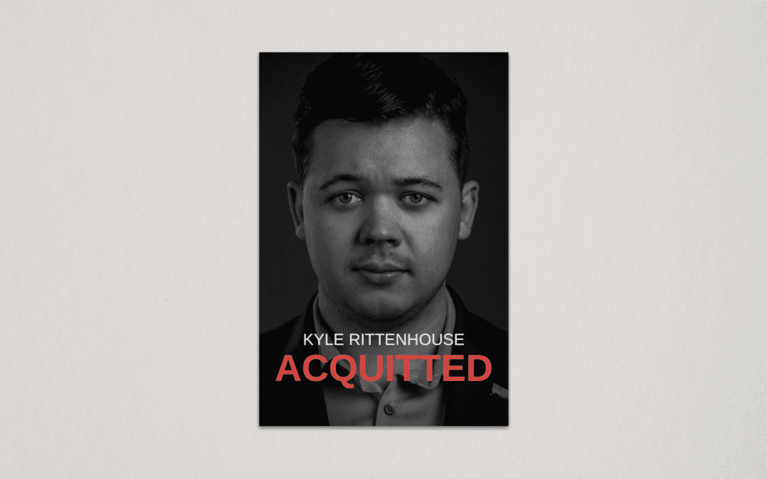 Kyle Rittenhouse Corrects False Media Narratives in New Book ‘Acquitted’